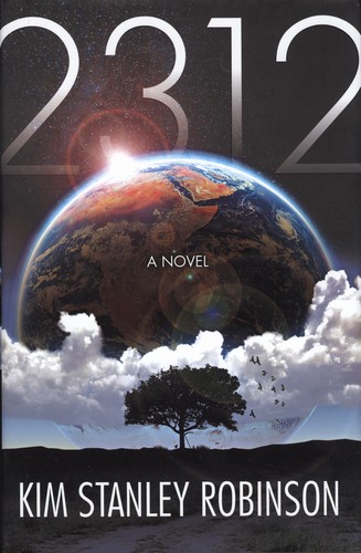 Cover of Kim Stanley Robinson's 2312, showing a terraformed cityscape inside a rotating space habitat